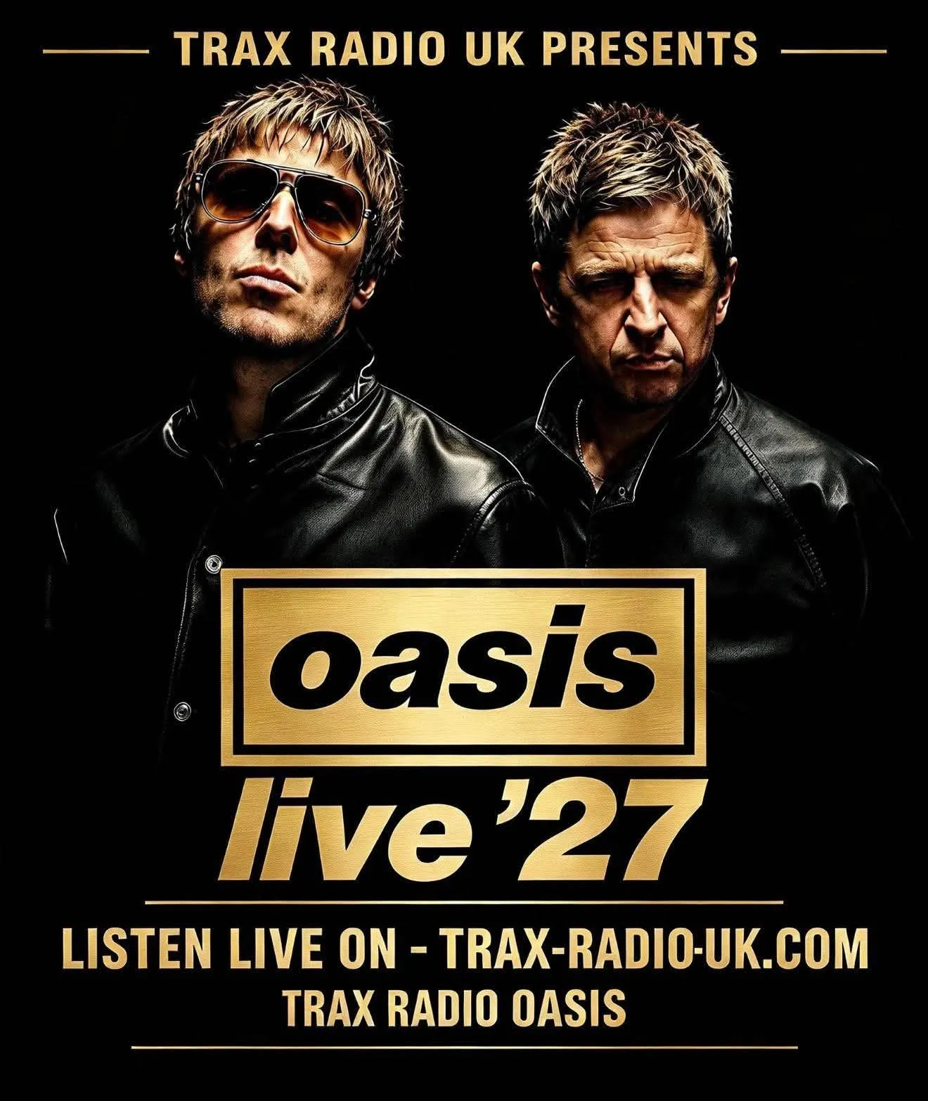 Trax Radio Oasis: Oasis live ’27